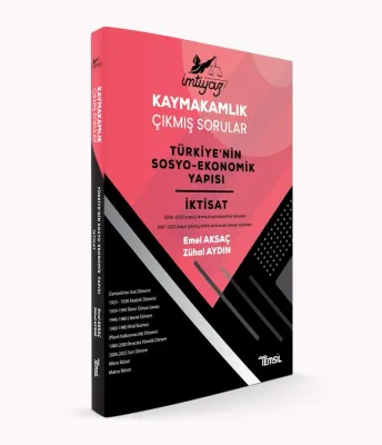 İmtiyaz Kaymakamlık Çıkmış Sorular Türkiye'nin Sosyo-Ekonomik Yapısı v