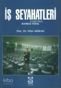 İş Seyahatleri İrfan Arıkan