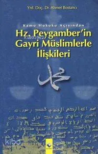 Hz. Peygamber'in Gayri Müslimlerle İlişkileri