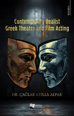 Contemporary Realist Greek Theater and Film Acting