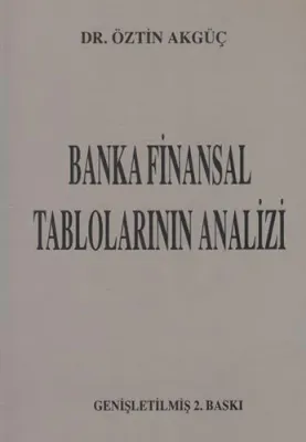 Banka Finansal Tablolarının Analizi Öztin Akgüç