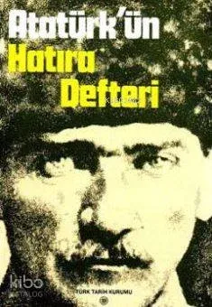 Atatürk'ün Hatıra Defteri