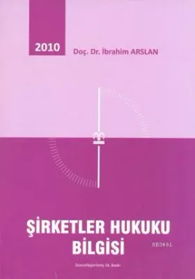Şirketler Hukuku Bilgisi
