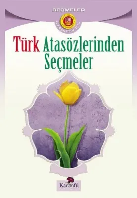 Türk Atasözlerinden Seçmeler