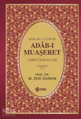 Kur'an-ı Kerimde Adâb-ı Muaşeret (Ciltli, 1. Hamur)