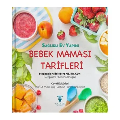 Sağlıklı Ev Yapımı Bebek Maması Tarifleri