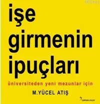İşe Girmenin İpuçları