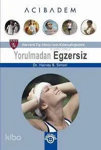 Yorulmadan Egzersiz