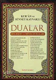 Kur'an ve Sünnet Kaynaklı Dualar
