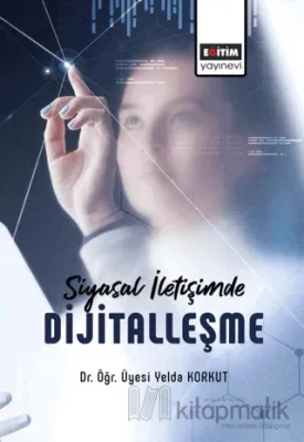 Siyasal İletişimde Dijitalleşme