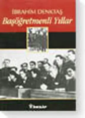 Başöğretmenli Yıllar