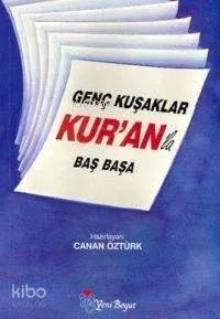 Genç Kuşaklar Kur'an'la Baş Başa