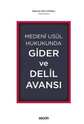 Medenî Usûl Hukukunda Gider ve Delil Avansı