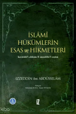 İslâmî Hükümlerin Esas ve Hikmetleri