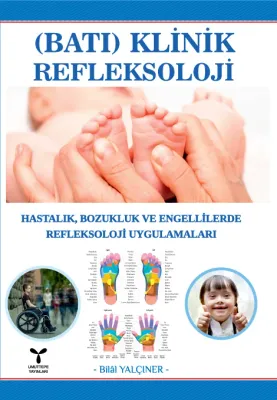 BATI (KLİNİK) REFLEKSOLOJİ %20 indirimli Bilal Yalçıner BATI (KLİNİK) REFLEKSOLOJİ %20 indirimli Bilal Yalçıner