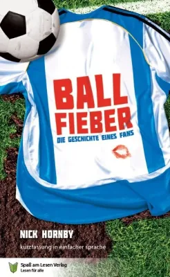 Ballfieber: In Einfacher Sprache