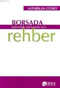 Borsada Sistematik Alim-satim İçin Rehber