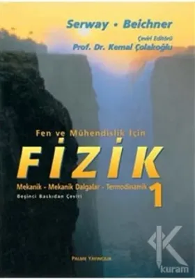 Fen ve Mühendislik İçin Fizik 1 Raymond A. Serway