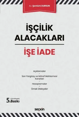 İşçilik Alacakları – İşe İade