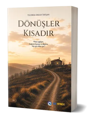 Dönüşler Kısadır Yıldırım Erkan Tavşan