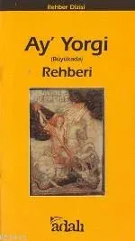 Ay' Yorgi (Büyükada) Rehberi
