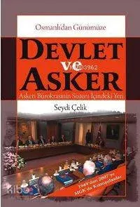Osmanlı'dan Günümüze Devlet ve Asker