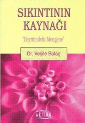 Sıkıntının Kaynağı Vesile Bolaç