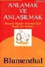Anlamak ve Anlaşılmak