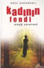 Kadının Fendi Erkeği Yenemedi