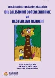 Dil Gelişimini Değerlendirme ve Destekleme Rehberi Meziyet Arı