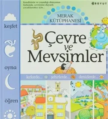 Merak Kütüphanesi - Çevre ve Mevsimler