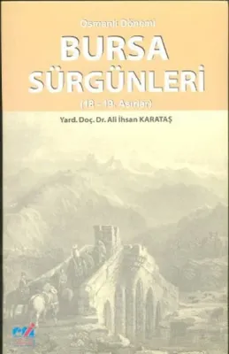 Bursa Sürgünleri (18- 19. Asırlar)