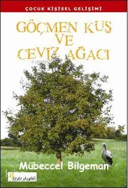 Göçmen Kuş ve Ceviz Ağacı