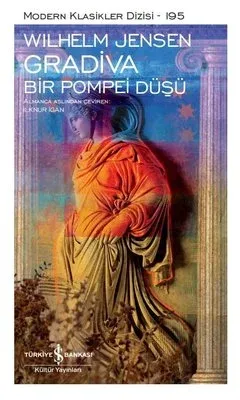 Gradiva - Bir Pompei Düşü