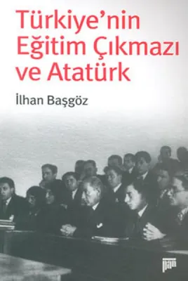 Türkiye'nin Eğitim Çıkmazı ve Atatürk