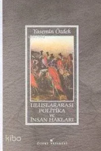 Uluslararası Politika ve İnsan Hakları