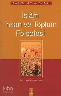 İslam İnsan ve Toplum Felsefesi
