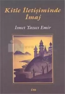 Kitle İletişimde İmaj