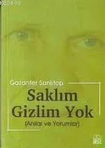 Saklım Gizlim Yok