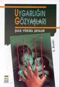Uygarlığın Göz Yaşları