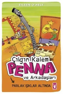 Çılgın Kalem Penna ve Arkadaşları - Parlak Işıklar Altında