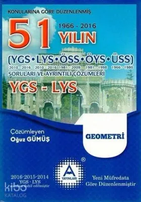 YGS - LYS Geometri 51 Yılın Çıkmış Soruları ve Ayrıntılı Çözümleri