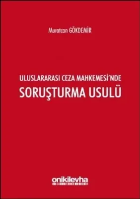 Uluslararası Ceza Mahkemesi'nde Soruşturma Usulü