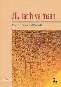 Dil, Tarih ve İnsan