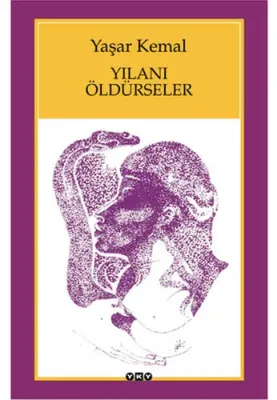 Yılanı Öldürseler