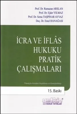 İcra ve İflas Hukuku Pratik Çalışmaları