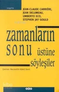 Zamanların Sonu Üstüne Söyleşiler