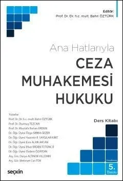 Ana Hatlarıyla Ceza Muhakemesi Hukuku