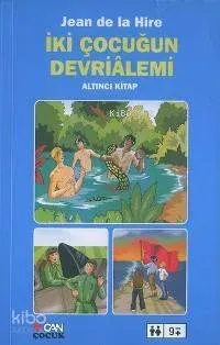 İki Çocuğun Devriâlemi 6