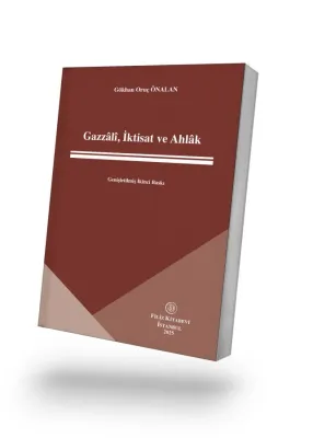Gazzâlî, İktisat ve Ahlâk